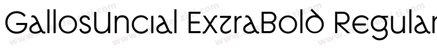 GallosUncial ExtraBold Regular字体转换